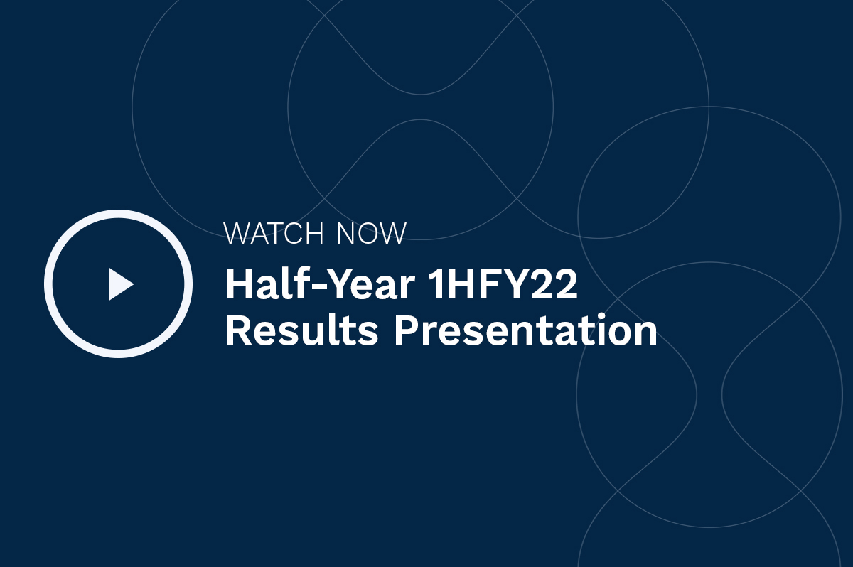 Half-Year 1HFY22 Results Presentation