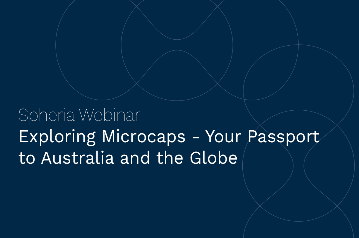 Webinar: Exploring Microcaps – Your Passport to Australia and the Globe